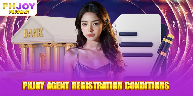 Phjoy Agent registration conditions