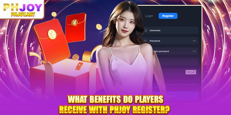 What benefits do players receive with Phjoy Register? 