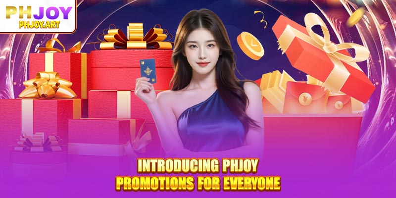 Introducing Phjoy Promotions for everyone